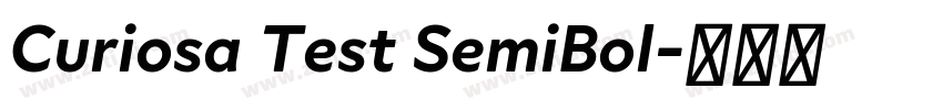 Curiosa Test SemiBol字体转换